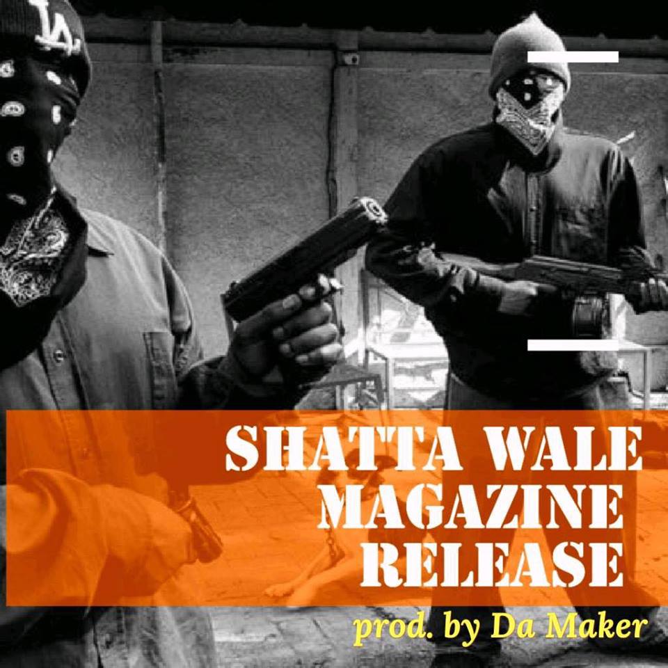 Shatta Wale - Magazine Release (Prod By Da Maker)