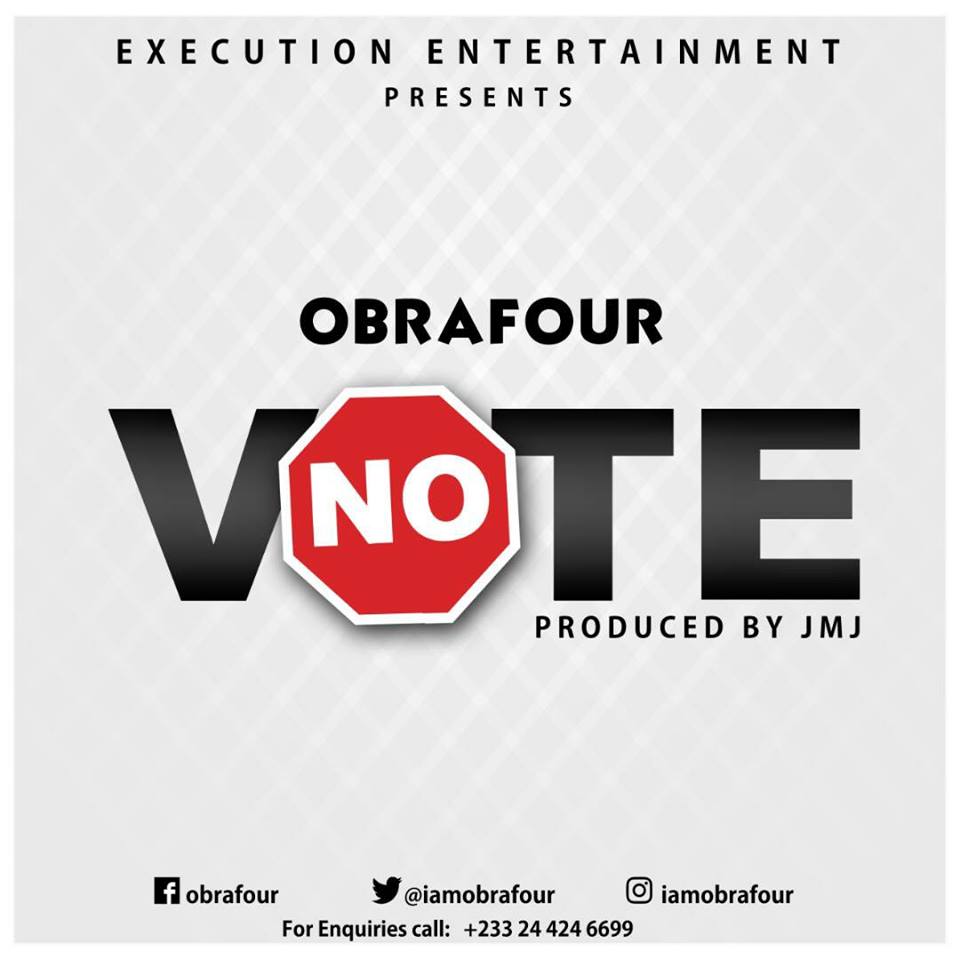 Obrafour – No Vote (Prod. By JMJ)