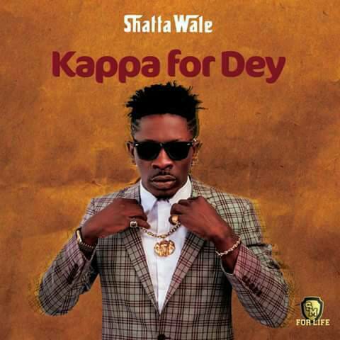 Shatta Wale – Kappa For Dey (Prod By Da Maker)