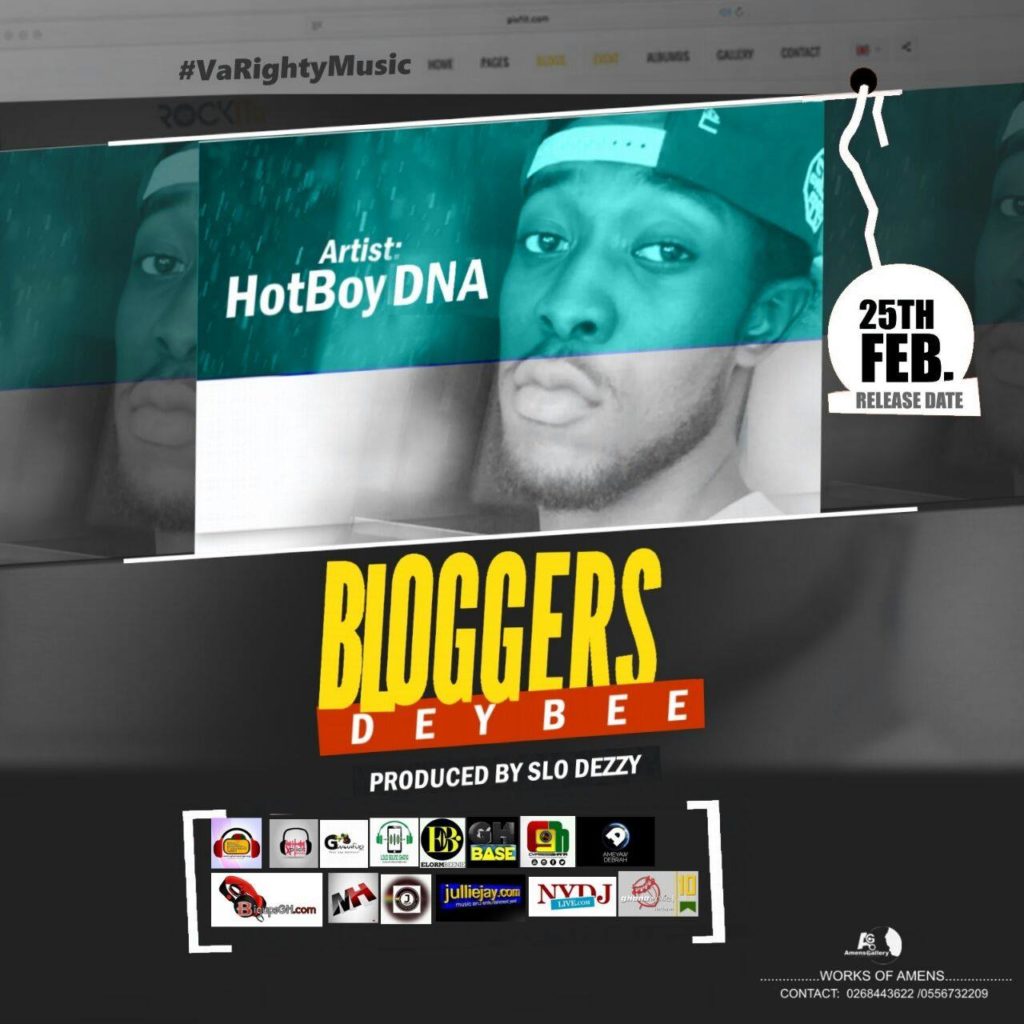 Hotboy DNA - Bloggers Dey Bee (Prod By Slo Dezzy)