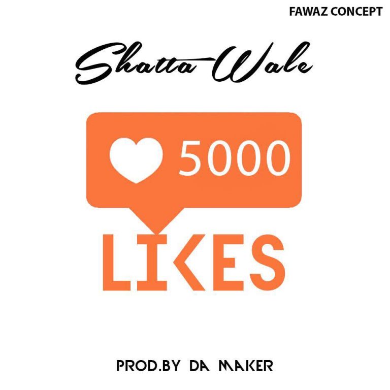 Shatta Wale - 5000 Likes (Prod By B2)