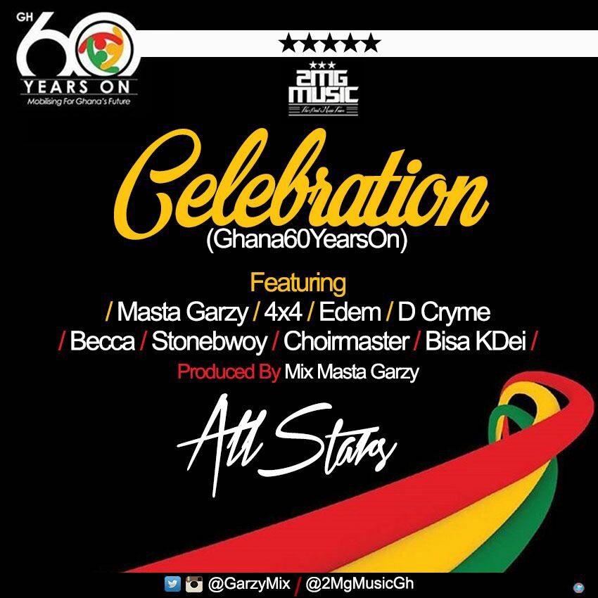 Ghana@60 Celebration Song - All Stars 