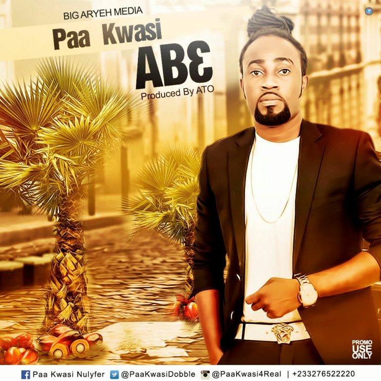 Paa Kwasi - Ab3 (Prod By A.T.O)