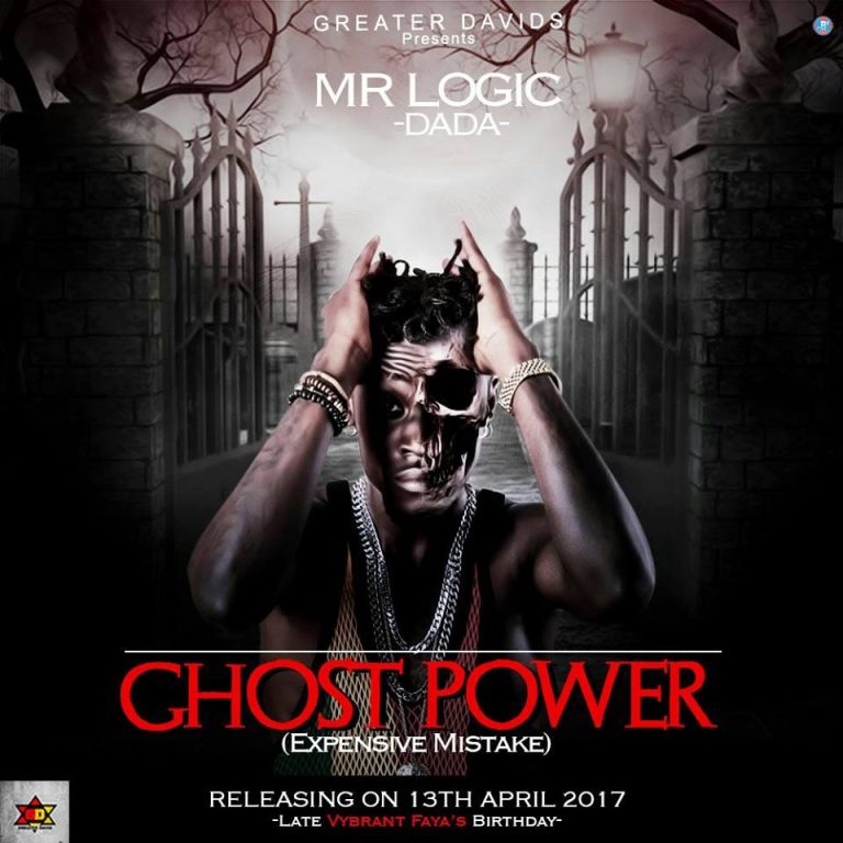 Mr Logic - Ghost Power (Expensive Mistake)(Prod By Riddim Boss)