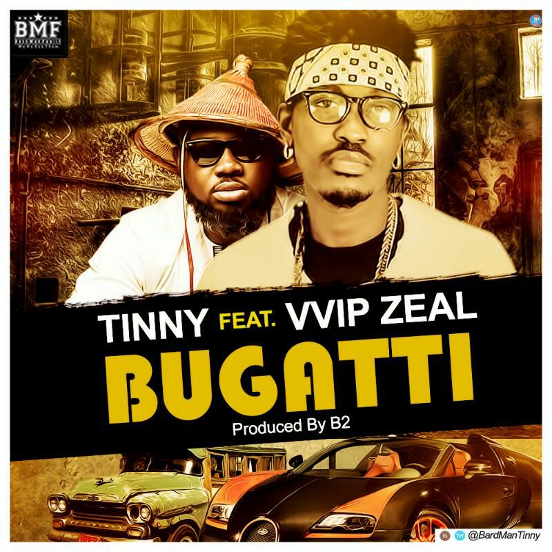 Tinny – Bugatti ft Zeal (Prod By B2)