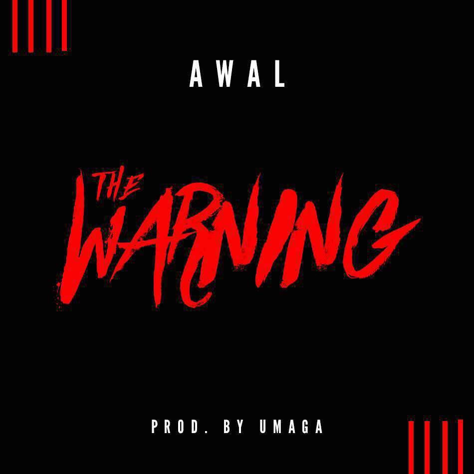 Awal - The Warning (TV3 Diss) (Prod By Umaga)