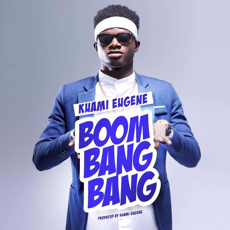Kuami Eugene - Boom Bang Bang (Prod By Kuami Eugene)