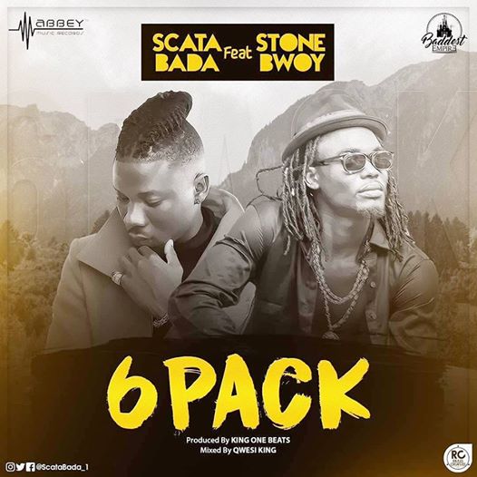Scata Bada – 6 Packs ft StoneBwoy (Prod By King One Beatz)
