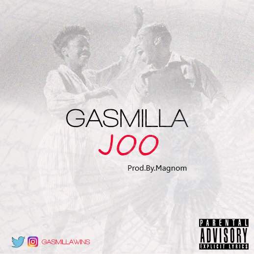 Gasmilla - Joo (Prod By Magnom)