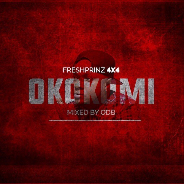 Fresh Prinz (4×4) – Okokomi (Mixed by ODB)