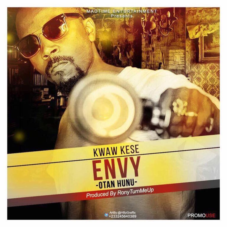 Kwaw kese – ENVY (Otan Hunu) (Prod. By Ronyturnmeup)