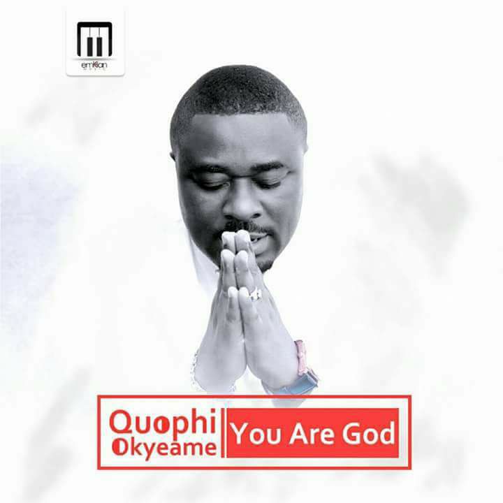 Okyeame Quophi – You Are God