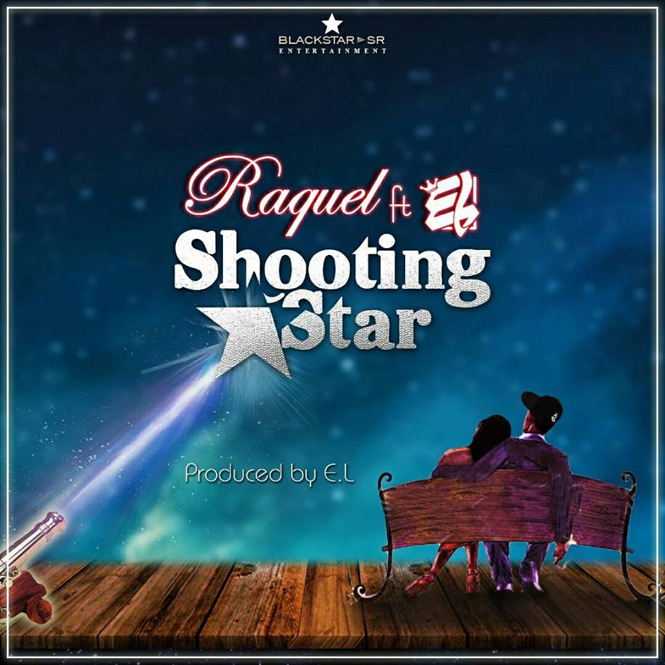 Raquel ft E.L. – Shooting Star (Prod. by E.L.)
