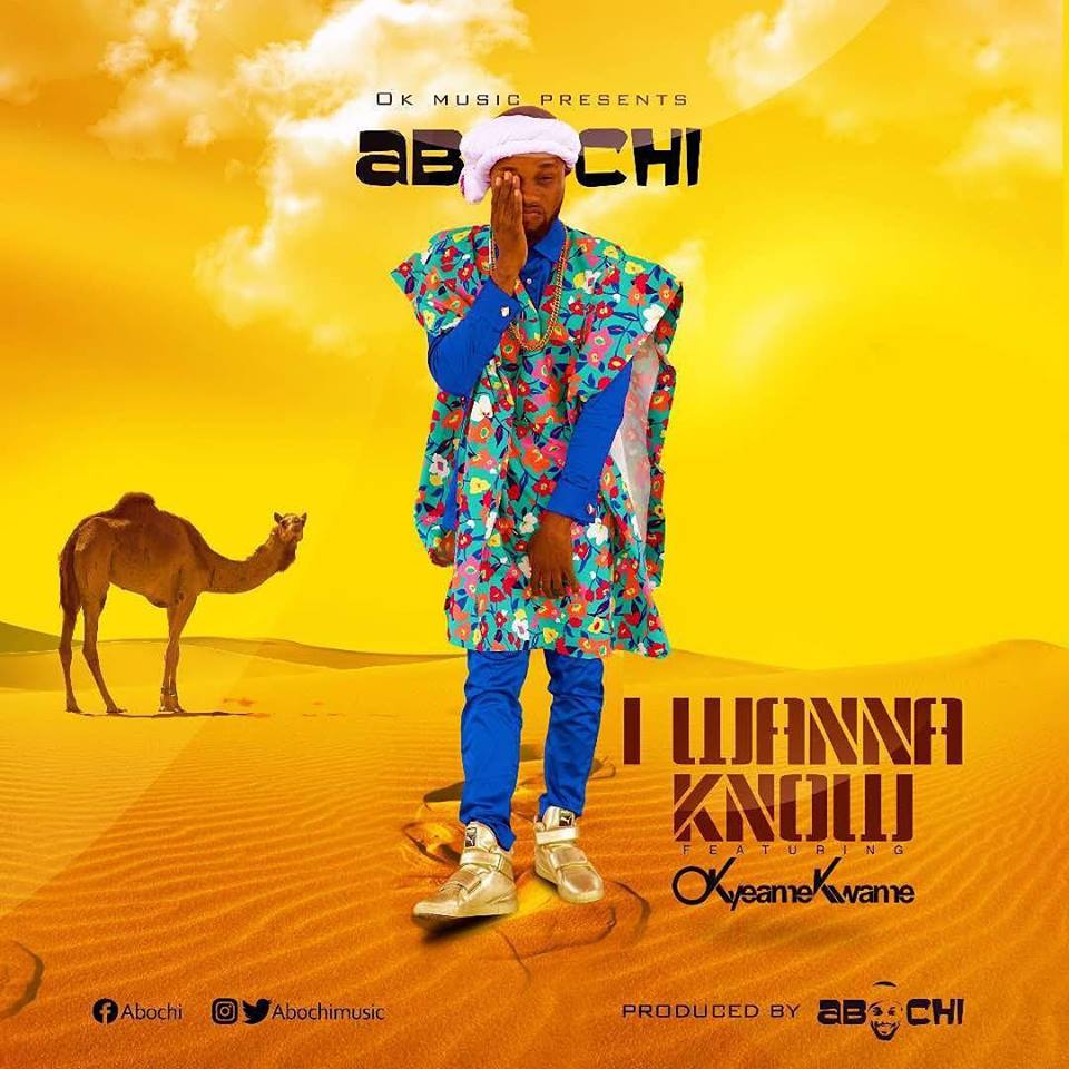 Abochi Ft Okyeame Kwame – I Wanna Know (Prod By Abochi)