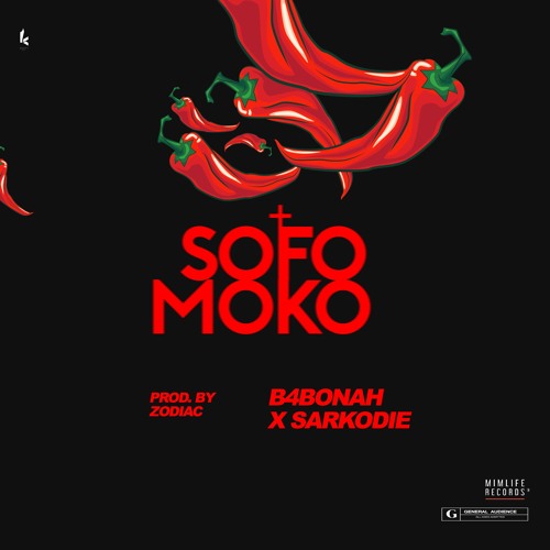 B4Bonah x Sarkodie - Sofo Moko (Prod by Zodiac)