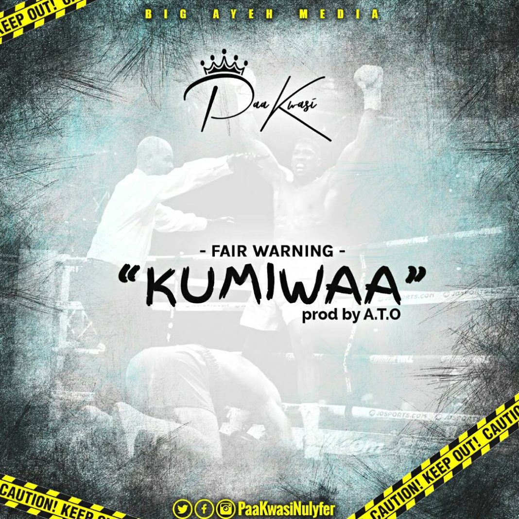 Paa Kwasi - Kumiwaa (Fair Warning) Kumi Guitar Diss (Prod By A.T.O)