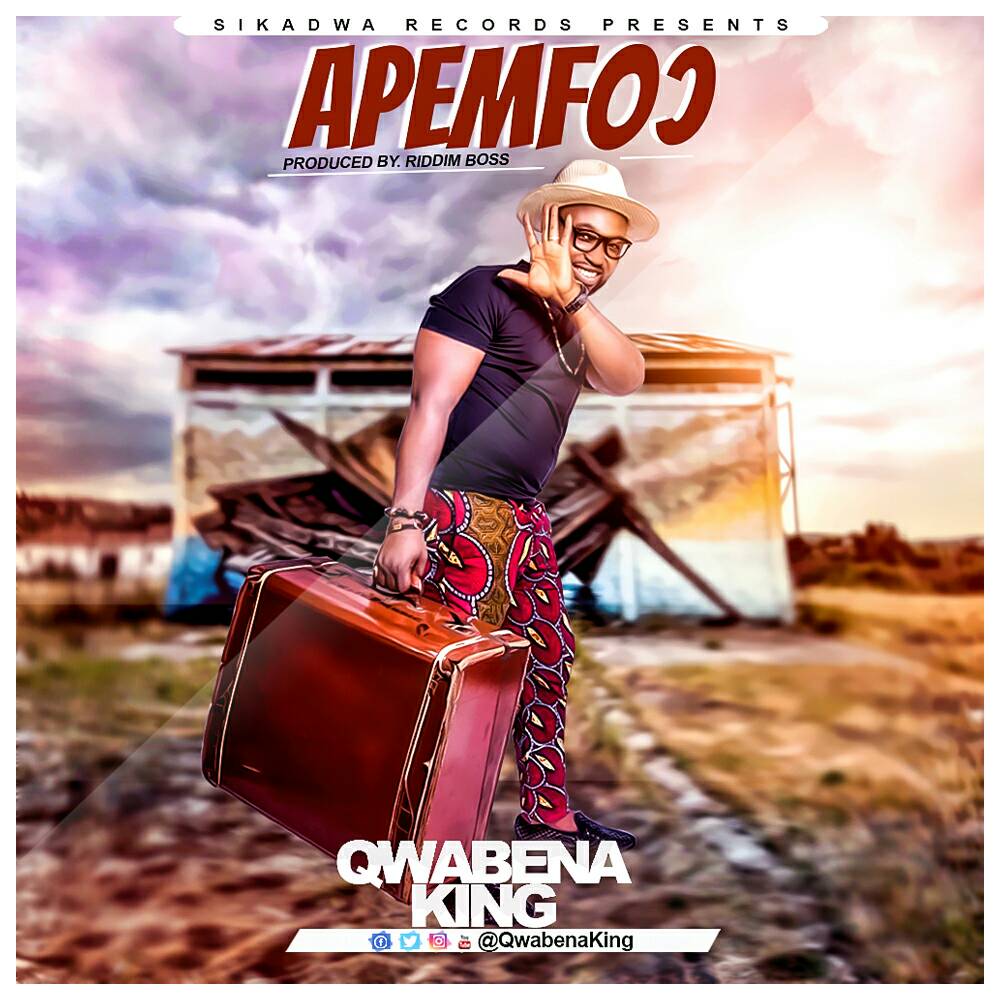 Qwabena King - Apemfo (Prod By Riddim Boss)