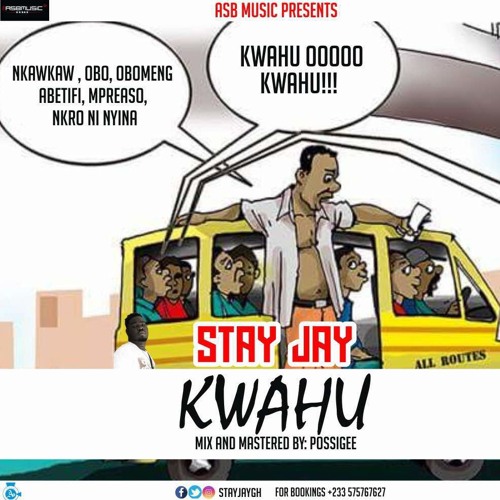 Stay Jay – Kwahu (Mixed by Possigee)