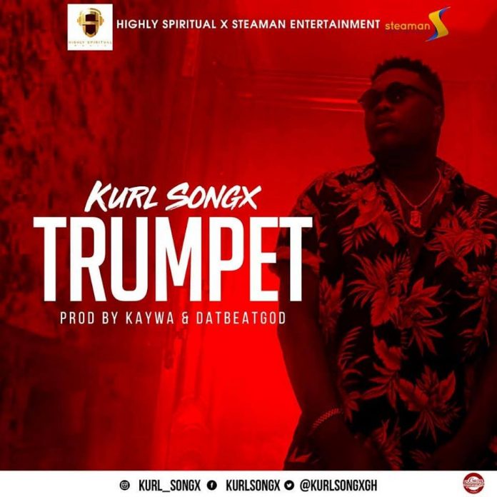 Kurl Songx – Trumpet (Prod. By Kaywa & DatBeatGod)