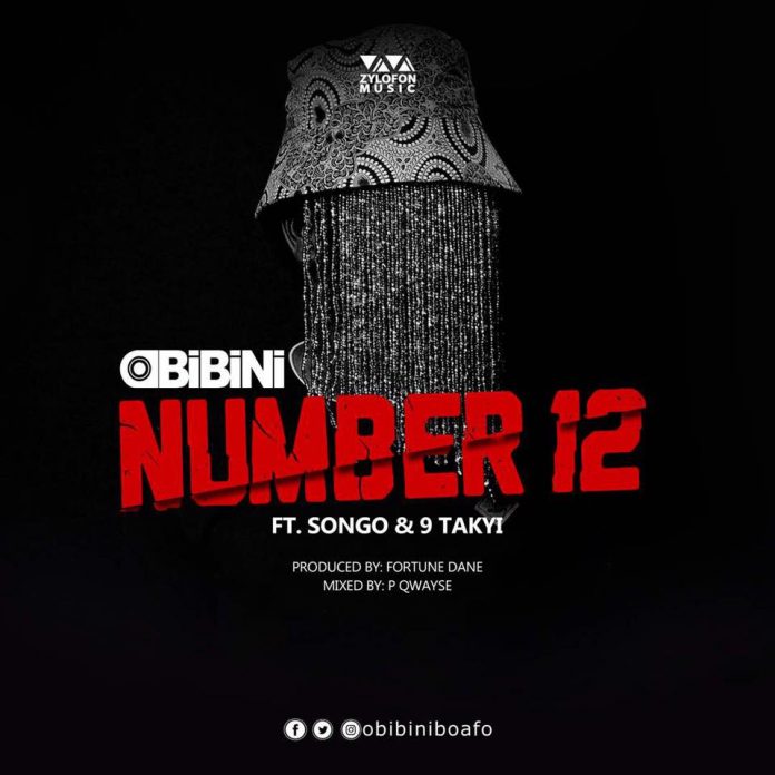 Obibini Ft Songo & 9 Takyi – Number 12 (Prod By Fortune Dane)