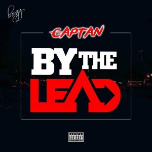 Captan - By The Lead (Prod By Smokey Beatz)