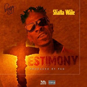 Shatta Wale – Testimony (Prod By Paq)