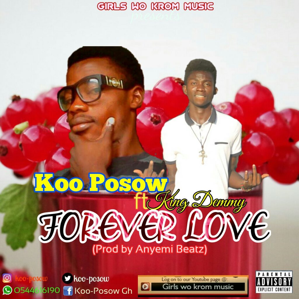 Koo Posow Ft King Demmy - Forever Love (Prod By AnyemiBeatz)