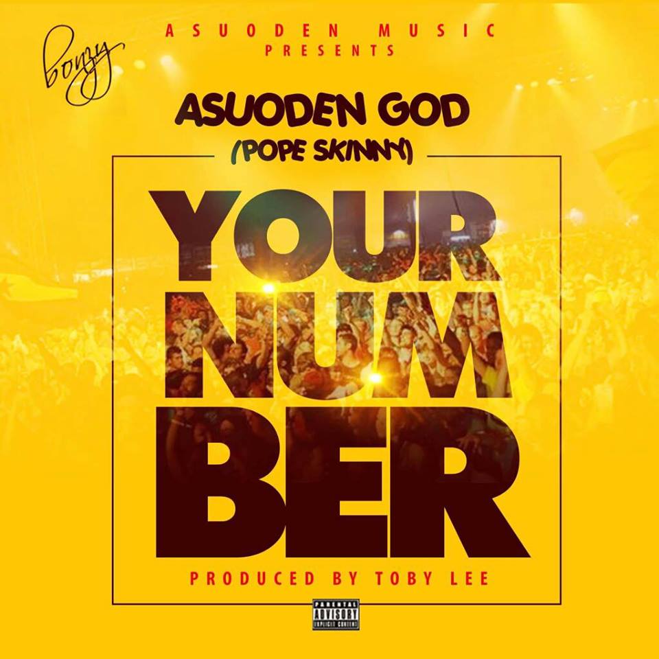 Asuoden God (Pope Skinny) - Your Number (Prod By TobyLee)