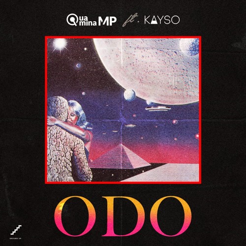 Quamina Mp ft Kayso - Odo (prod by Kayso)