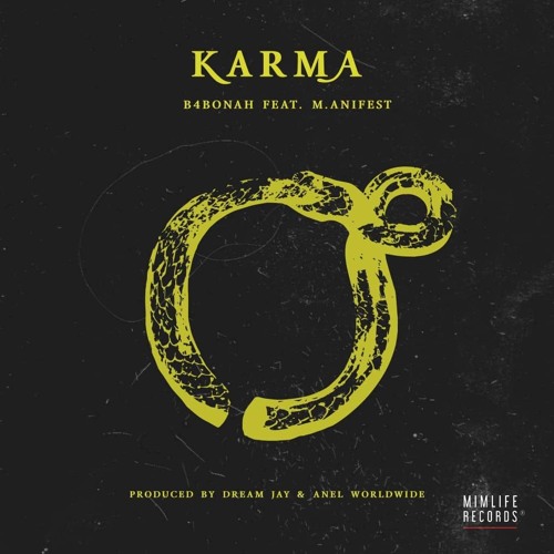 B4Bonah ft. M.anifest - Karma