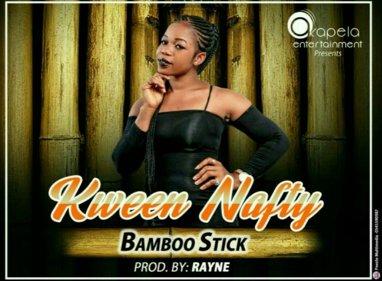 Kween Nafty - Bamboo Stick (Prod By Rayne)