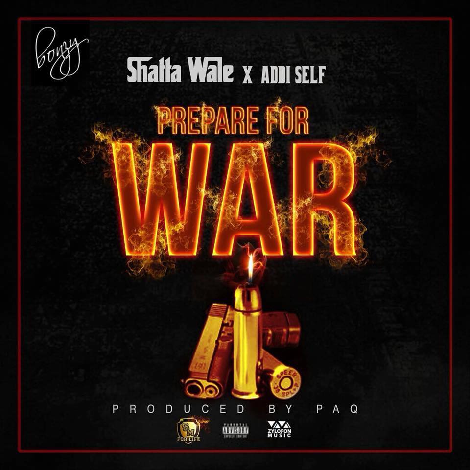Shatta Wale x Addi Self – Prepare For War (Prod. By Paq)