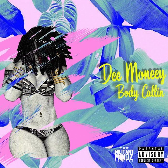 Dee Moneey - Body Callin