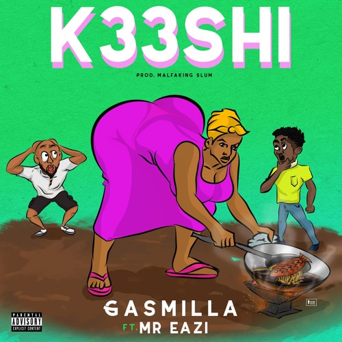 Gasmilla ft Mr Eazi - K33SHI (Prod By Malfaking Slum)