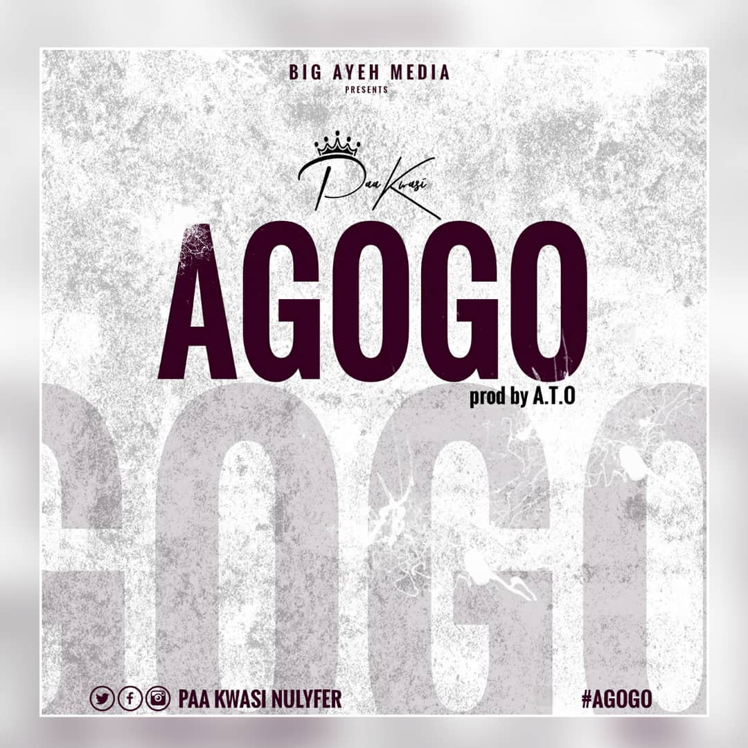 Paa Kwasi - Agogo (Prod By A.T.O)