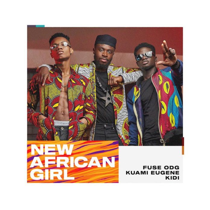 Fuse ODG ft. Kuami Eugene x KiDi – New African Girl