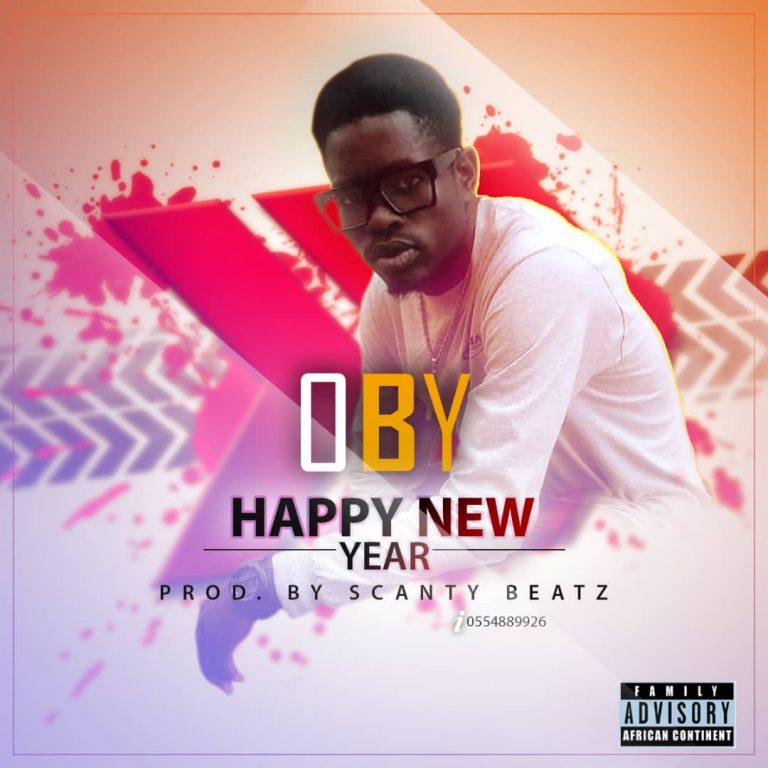 OBY - Happy New Year (Prod By Scanty Beatz)