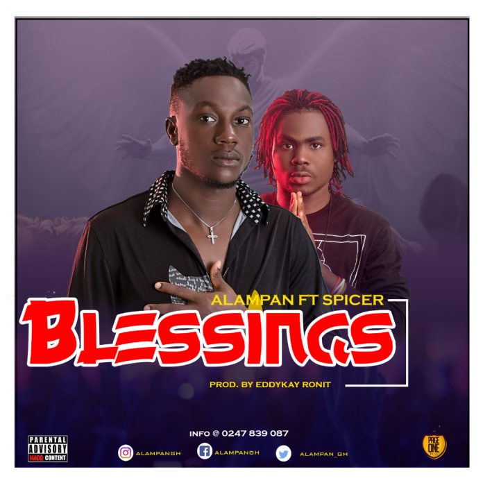 Alampan ft Spicer - Blessings (Prod. by Eddykay Ronit)