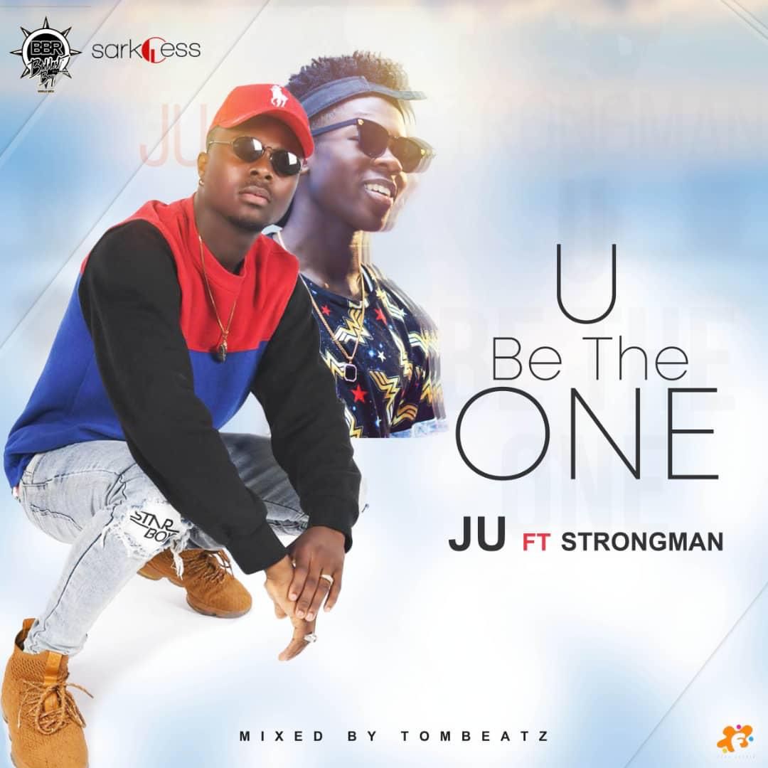 Ju ft Strongman - You Be The One