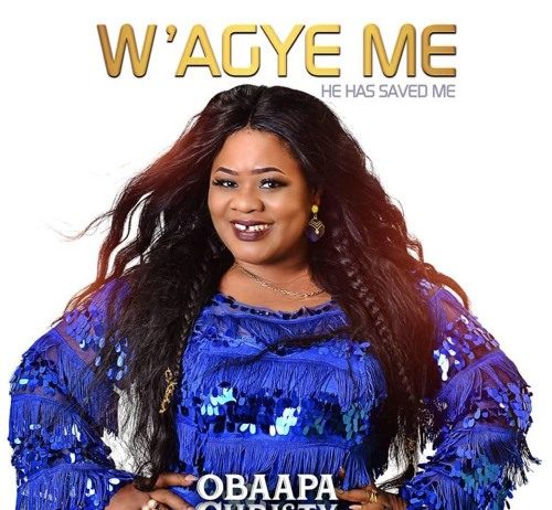 Obaapa Christy - Wagye Me
