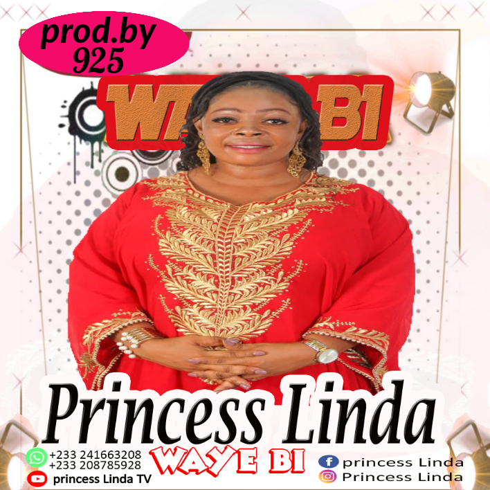 Princess Linda released new Gospel song titled ‘Waye Bi’ Download Free MP3 By Princess Linda – Waye Bi (Prod By 925)