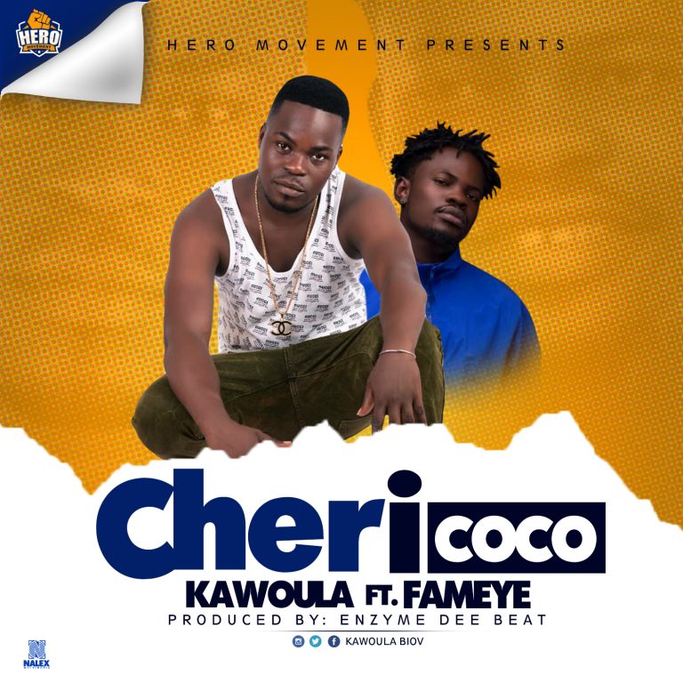 Kawoula Biov ft Fameye - Cheri Coco (Prod. By Enzyme Dee & Ofasco Ne Beatz)