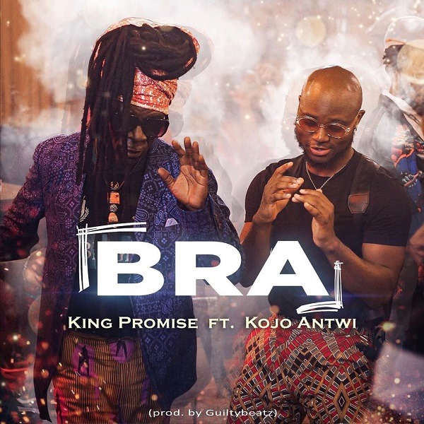 King Promise ft. Kojo Antwi – Bra
