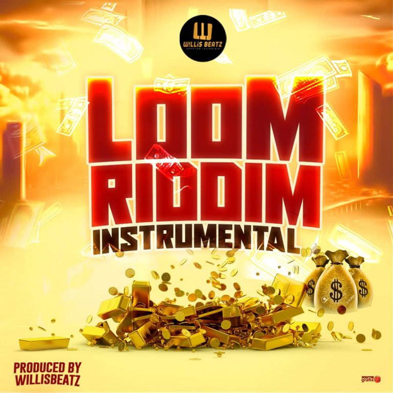 Loom Riddim - Instrumental (Prod. By Willisbeatz)
