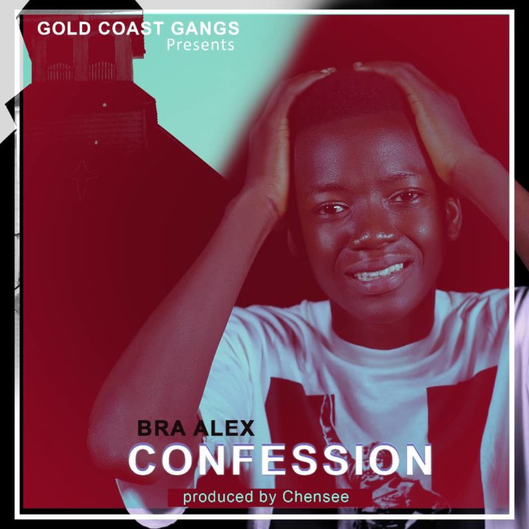 Bra Alex - Confession (Prod By Chensee Beatz)