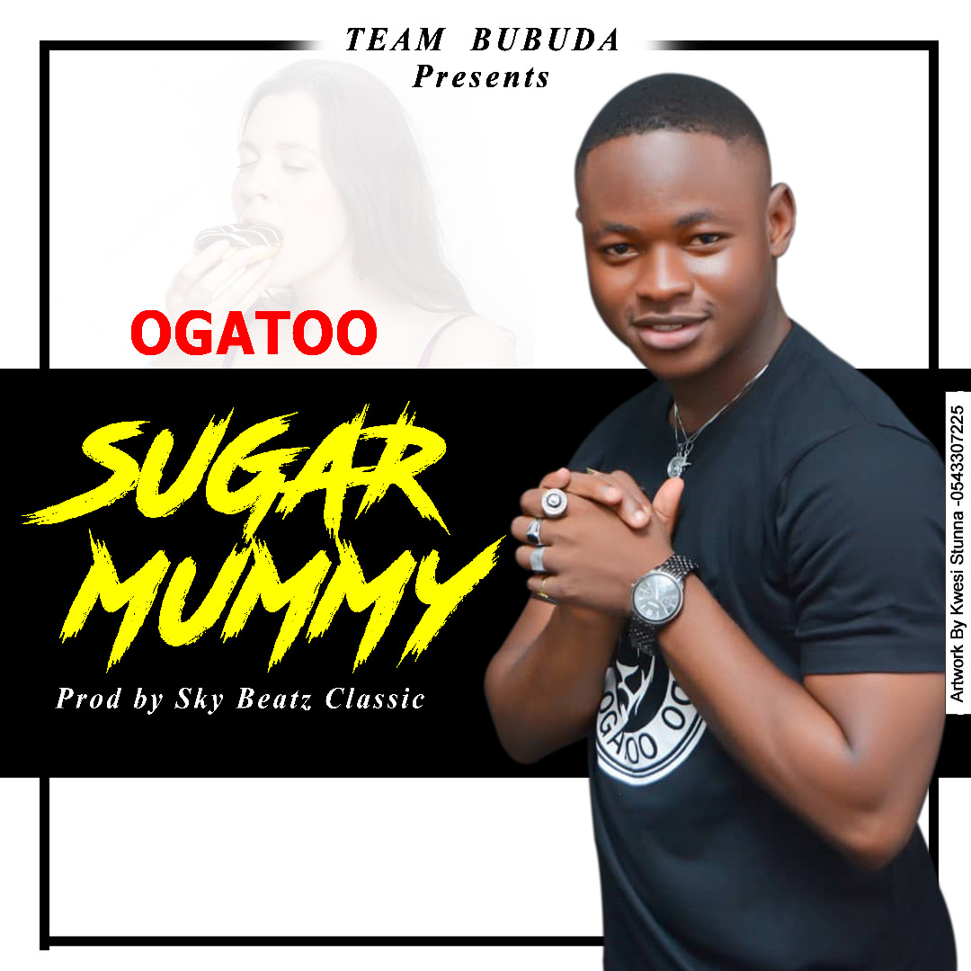 Ogatoo - Sugar Mummy (Prod By Sky Beatz Classic)
