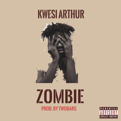 Kwesi Arthur – Zombie
