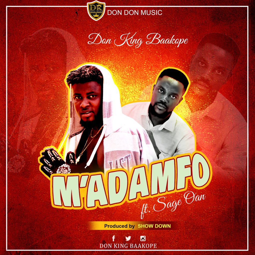 Don King ft. Sage Oan - M'Adamfo (Pro By Show Down)