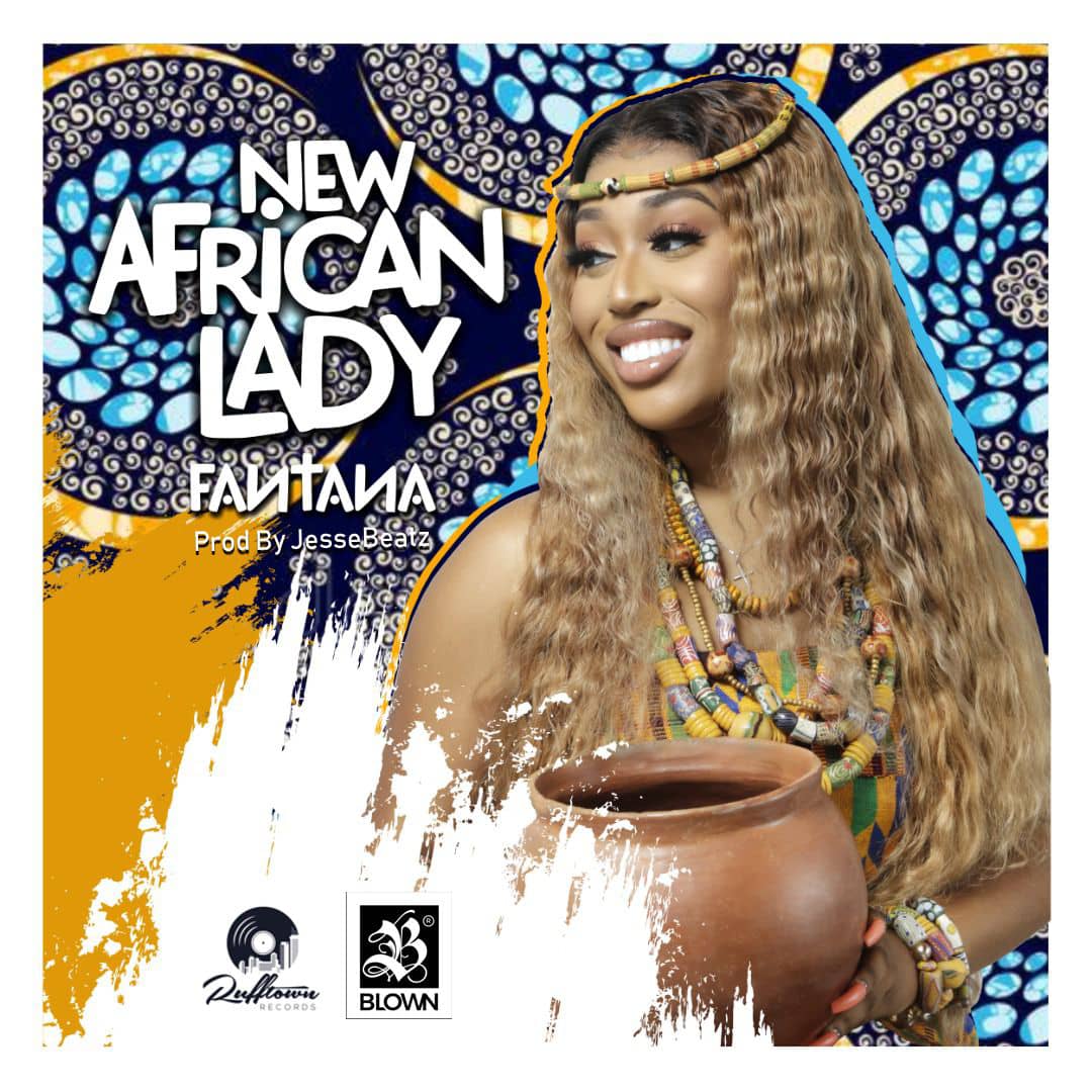 Fantana - New African Lady