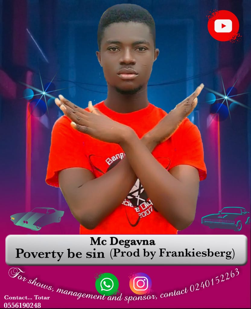 Mc Degavna - Poverty Be Sin (Prod By Frankiesberg)